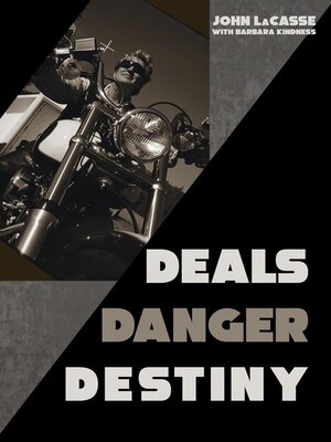 cover image of Deals, Danger, Destiny